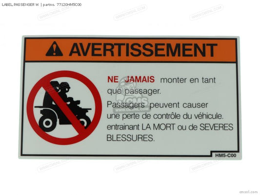 HONDA - LABEL, PASSENGER WARNING (FRENCH) - 77120-HM5-C00